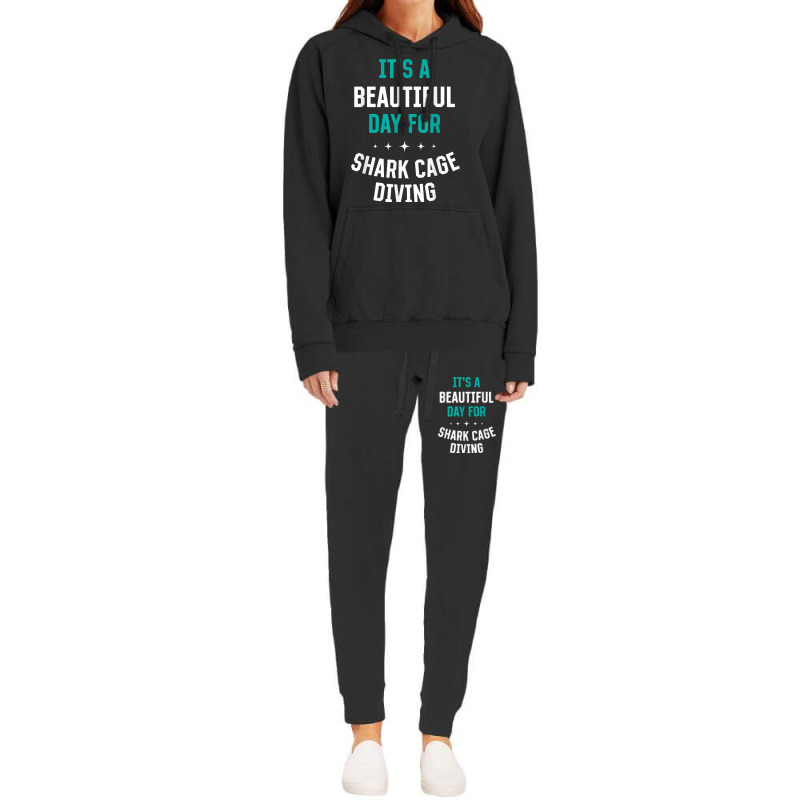 Beautiful Day For Shark Cage Diving Funny Sports Humor Games Hoodie & Jogger set by Fashzilla | Artistshot