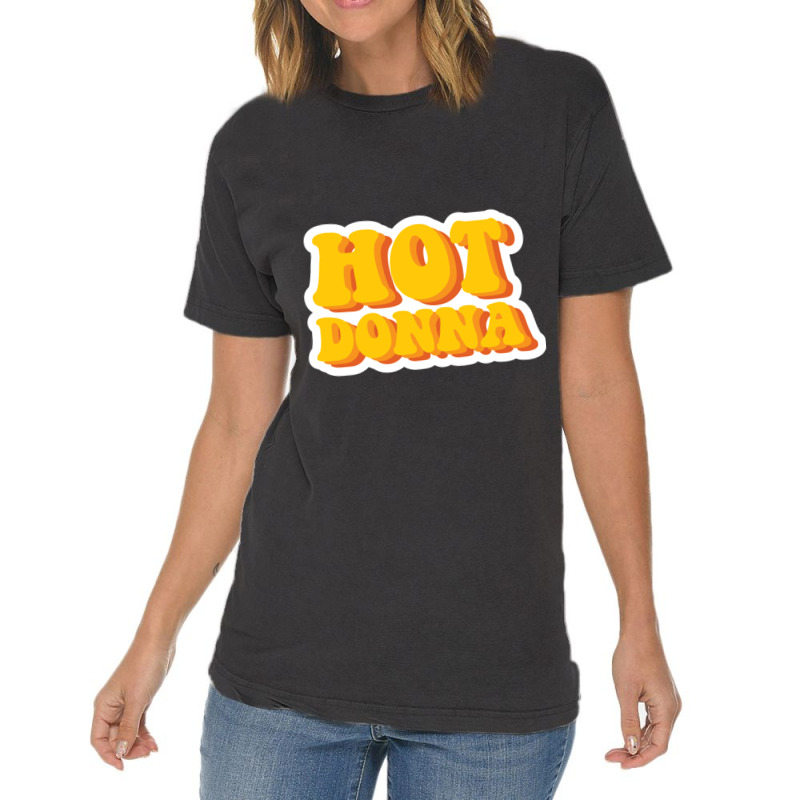 Hot Donna Vintage T-Shirt by cm-arts | Artistshot