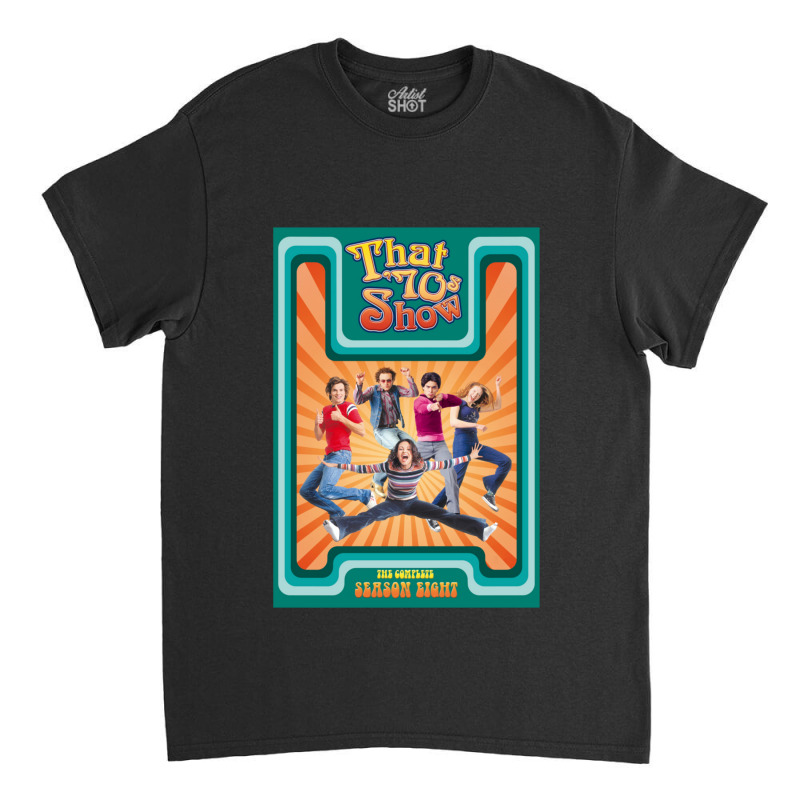 That 70s Show (1998-2006) Tv Show Classic T-shirt by cm-arts | Artistshot