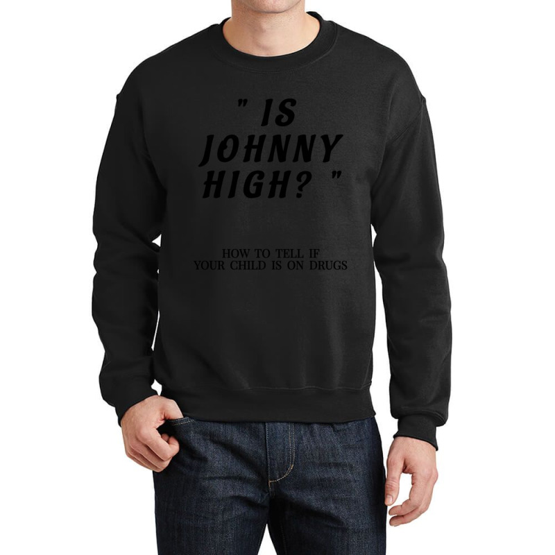 That_s 70_s Show - Is Johnny High Crewneck Sweatshirt by cm-arts | Artistshot