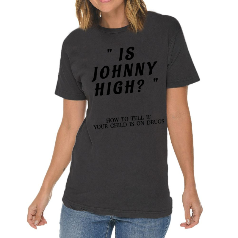 That_s 70_s Show - Is Johnny High Vintage T-Shirt by cm-arts | Artistshot