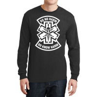 Do No Harm Combat Medic Do Know Harm Long Sleeve Shirts | Artistshot