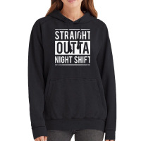 Straight Outta Night Shift Nurse Vintage Hoodie | Artistshot