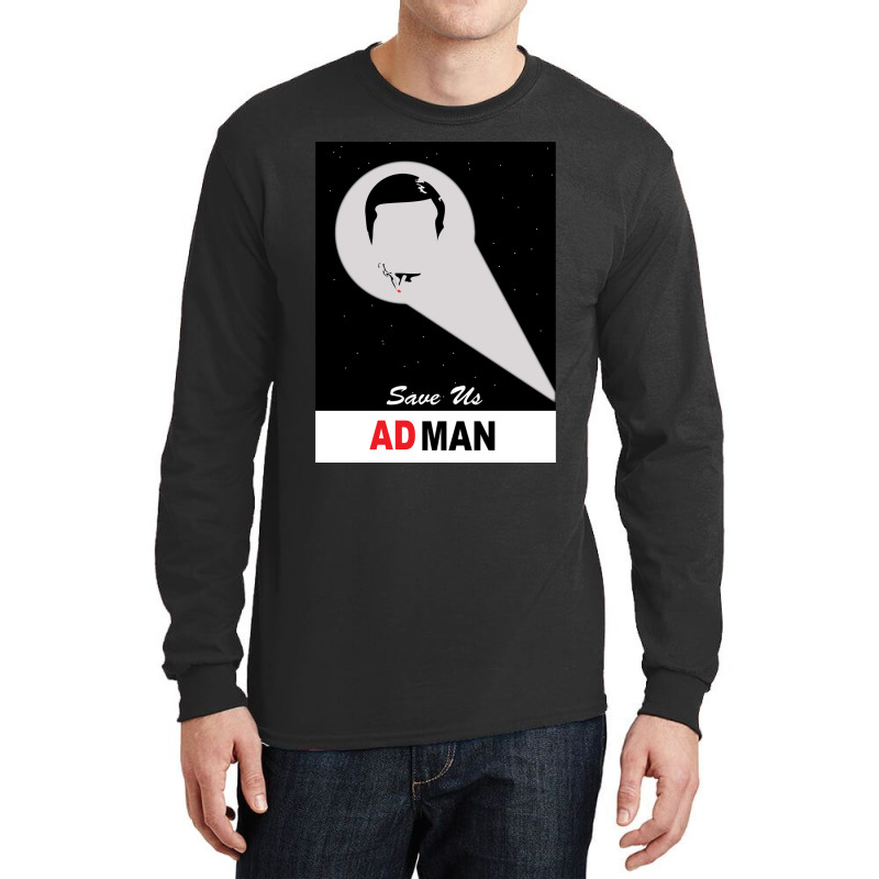 Save Us Ad Man Long Sleeve Shirts | Artistshot