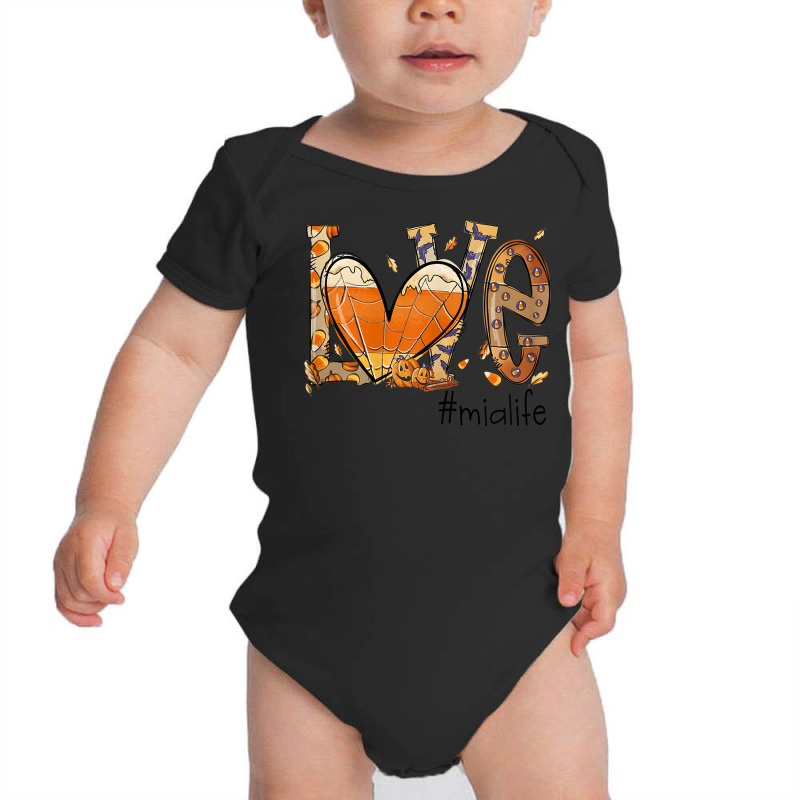 Womens Love Mia Life Fall Season Autumn Pumpkin Halloween Baby Bodysuit by Creed | Artistshot