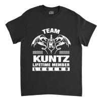 Team Kuntz Lifetime Member Gifts Classic T-shirt | Artistshot