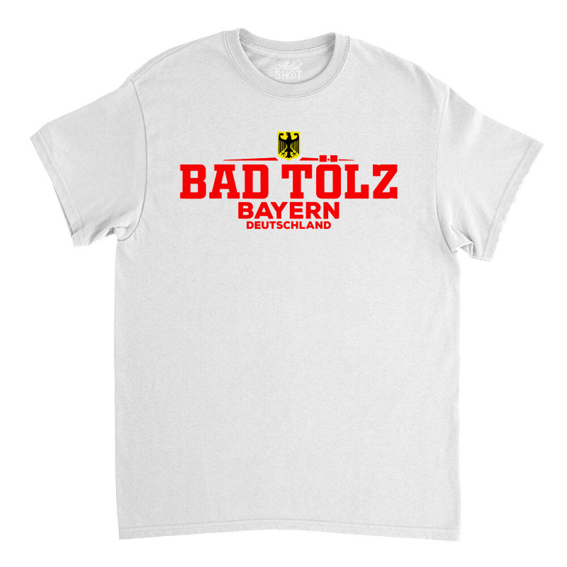 Bad T O L Z City Germany Classic T-shirt by CNNTshirt | Artistshot