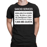 Mens Funny Sancho Services News Ad Mexican Humor For Sanchos T Shirt T-shirt | Artistshot