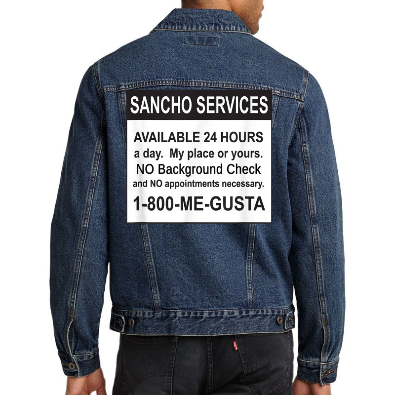 Mens Funny Sancho Services News Ad Mexican Humor For Sanchos T Shirt Men Denim Jacket | Artistshot