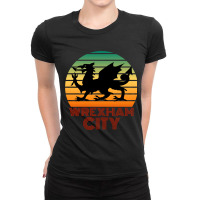 Wrexham City, City Of Wrexham, Capital Of North Wales Ladies Fitted T-shirt | Artistshot