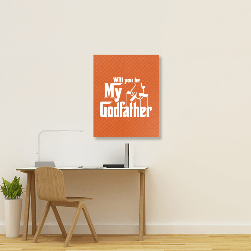 Will You Be My Godfather Portrait Canvas Print | Artistshot