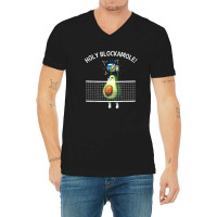 Funny Volleyball For Men Women Holy Guacamole Player Blocker V-neck Tee | Artistshot