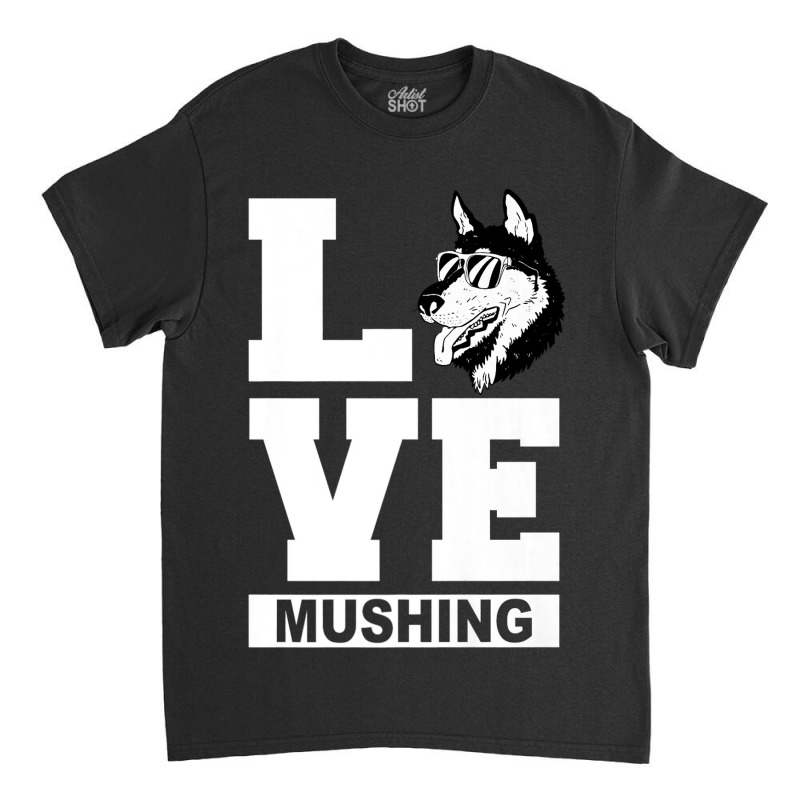 Love Mushing Premium Classic T-shirt | Artistshot