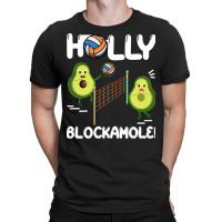 Holy Blockamole T  Shirt Funny Avocado Volleyball Holy Blockamole Guac T-shirt | Artistshot