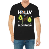 Holy Blockamole T  Shirt Funny Avocado Volleyball Holy Blockamole Guac V-neck Tee | Artistshot