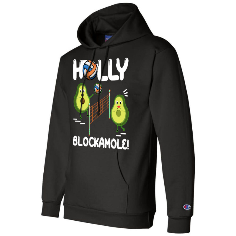 Holy Blockamole T  Shirt Funny Avocado Volleyball Holy Blockamole Guac Champion Hoodie by fallaciousrealize | Artistshot