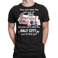 Girl From Daly City Boarding Pass   Flight Ticket Daly City T-shirt | Artistshot