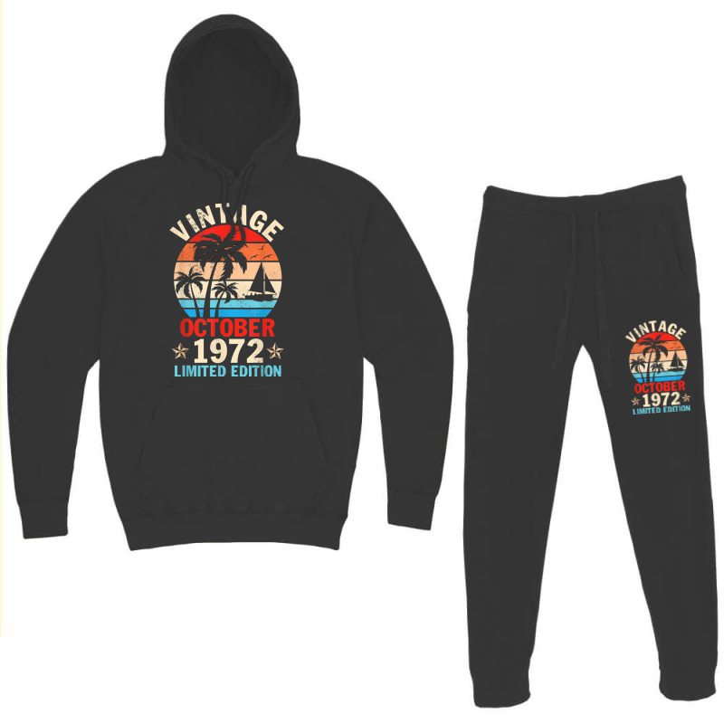 Vintage October 1972 Happy Birthday 50 Years Old Ltd Edition Hoodie & Jogger Set | Artistshot