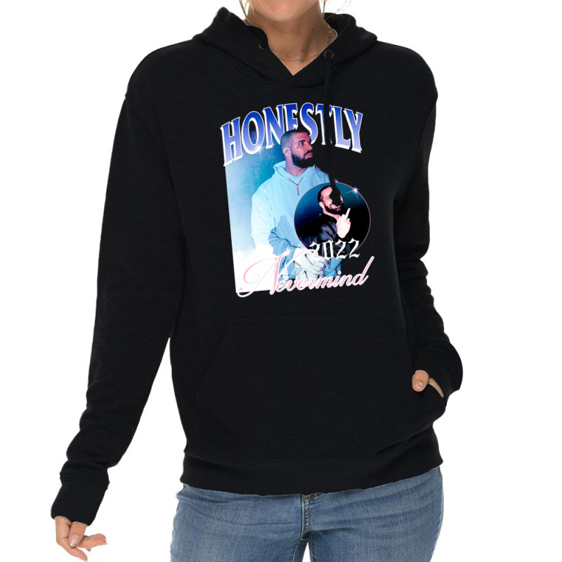 Honestly Nevermind, Honestly, Nevermind, Honestly Neverminds, Honestly Lightweight Hoodie | Artistshot