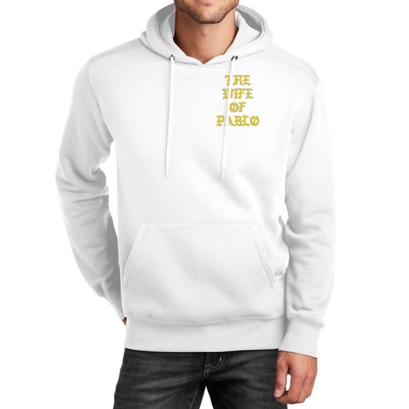 The Wife Of Pablo Unisex Hoodie | Artistshot