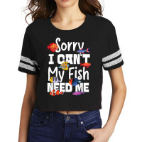 Saltwater Aquarium Sorry I Can't My Fish Need Me Scorecard Crop Tee | Artistshot