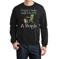 Forget Candy Just Give Me A Beagle Funny Halloween Zombie Crewneck Sweatshirt | Artistshot