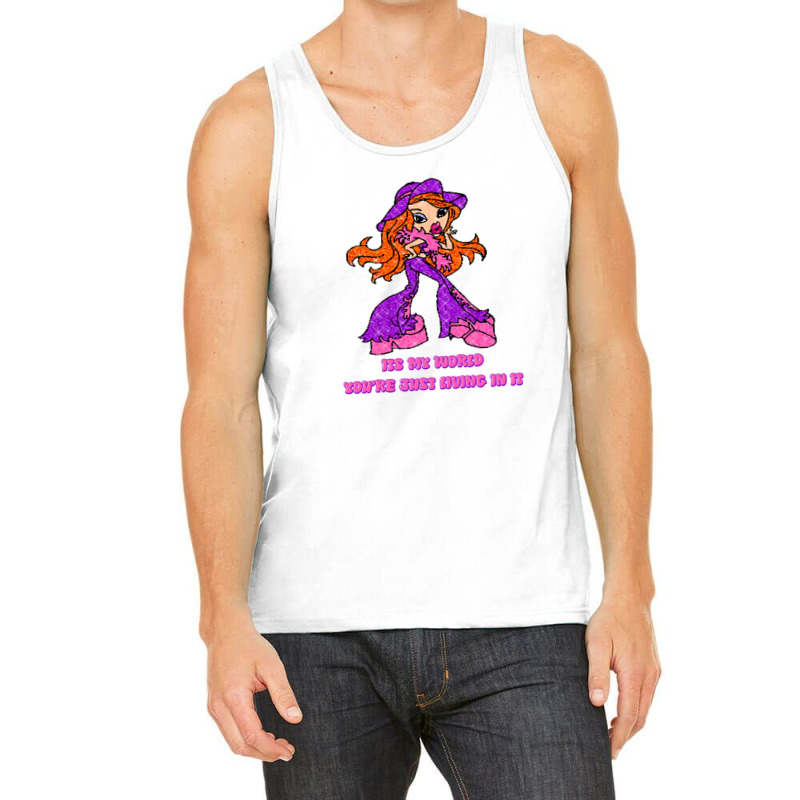 Bratz It's My World Just Living Tank Top | Artistshot