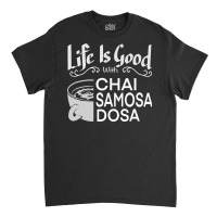 India Food Culture Chai Samosa Desi Humor Funny Classic T-shirt | Artistshot