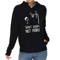 Shoot Hoops Not People Hoodie Lightweight Hoodie | Artistshot