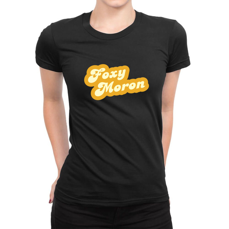 Foxy Moron – Kath & Kim Ladies Fitted T-Shirt by LizbethJones | Artistshot