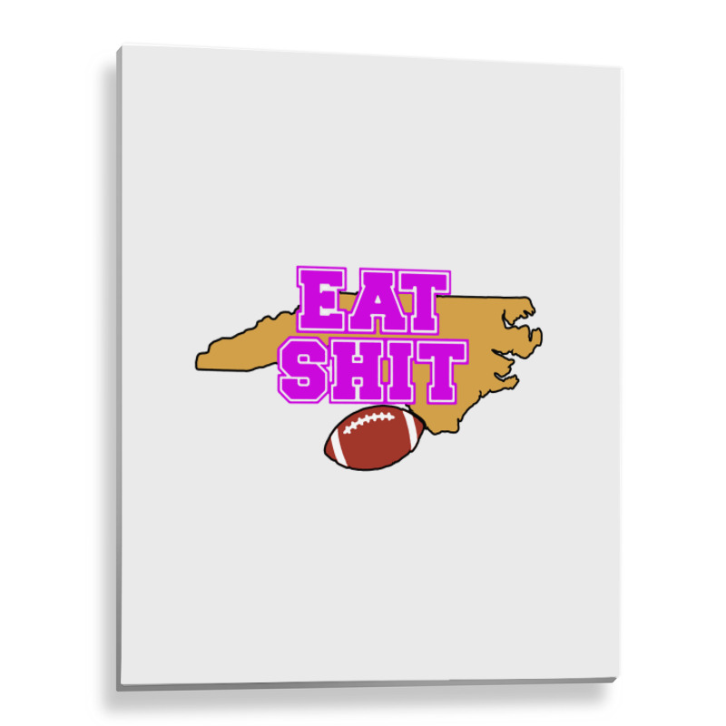 Eat Shit Wake Forest Metal Print Vertical | Artistshot