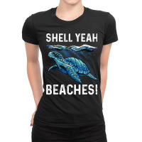 Shell Yeah Cute Turtle Lover Gift Marine Animal Tortoise Sea Ladies Fitted T-shirt | Artistshot