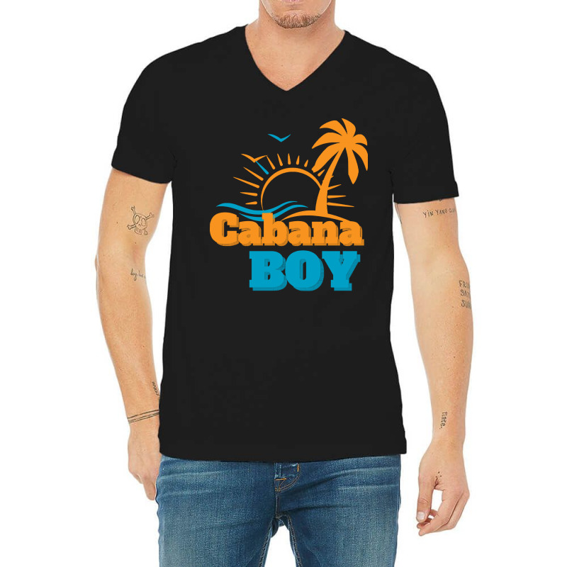 Cabana Boy T  Shirt Cabana Boy At Your Service Summer Vacations. 8282 V-Neck Tee by lugeexaminer | Artistshot