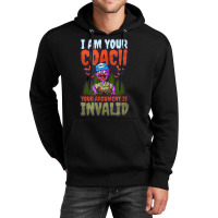 Your Argument Is Invalid Design Halloween Coach Unisex Hoodie | Artistshot