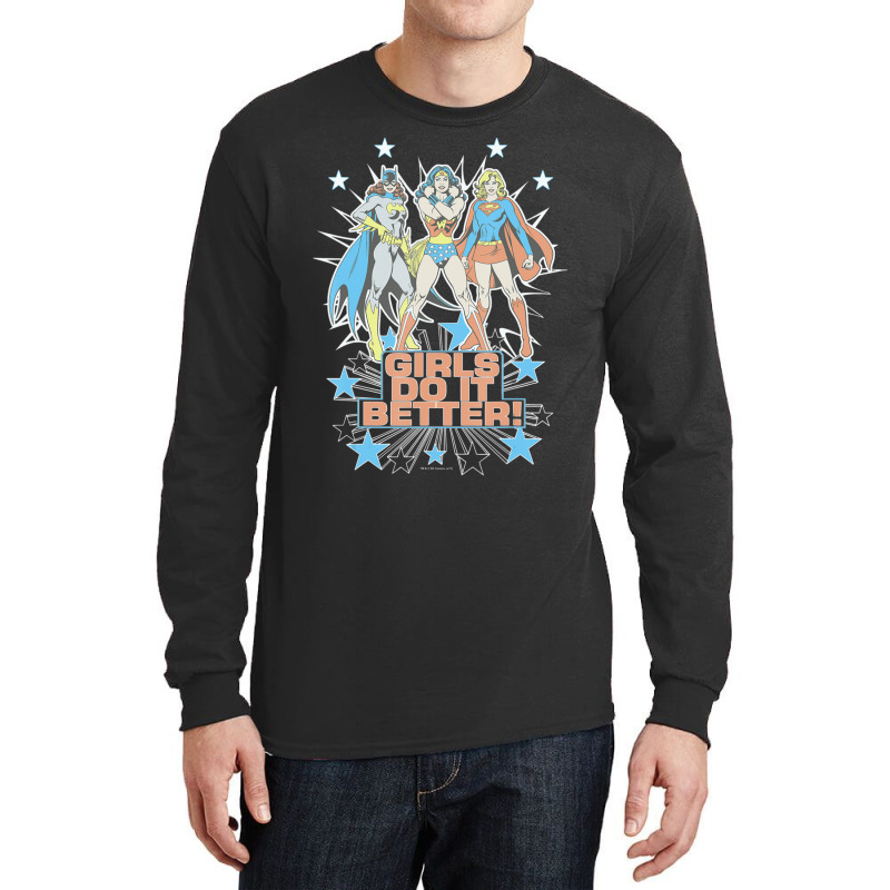 Wonder Woman Supergirl Batgirl Girls Do It Better Long Sleeve Shirts | Artistshot