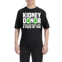 Cool Kidney Donor Art For Men Women Organ Donation Awareness Youth Tee | Artistshot