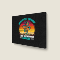 Warning May Suddenly Start Talking About Snakes Retro Snake Landscape Canvas Print | Artistshot