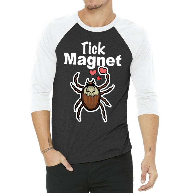 Tick Magnet 3/4 Sleeve Shirt by cm-arts | Artistshot