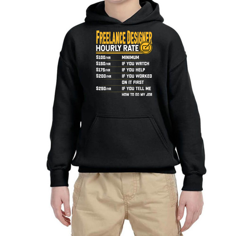 Freelance Designer Hourly Rate Funny Designer Digital Artist Youth Hoodie by Fashaza | Artistshot