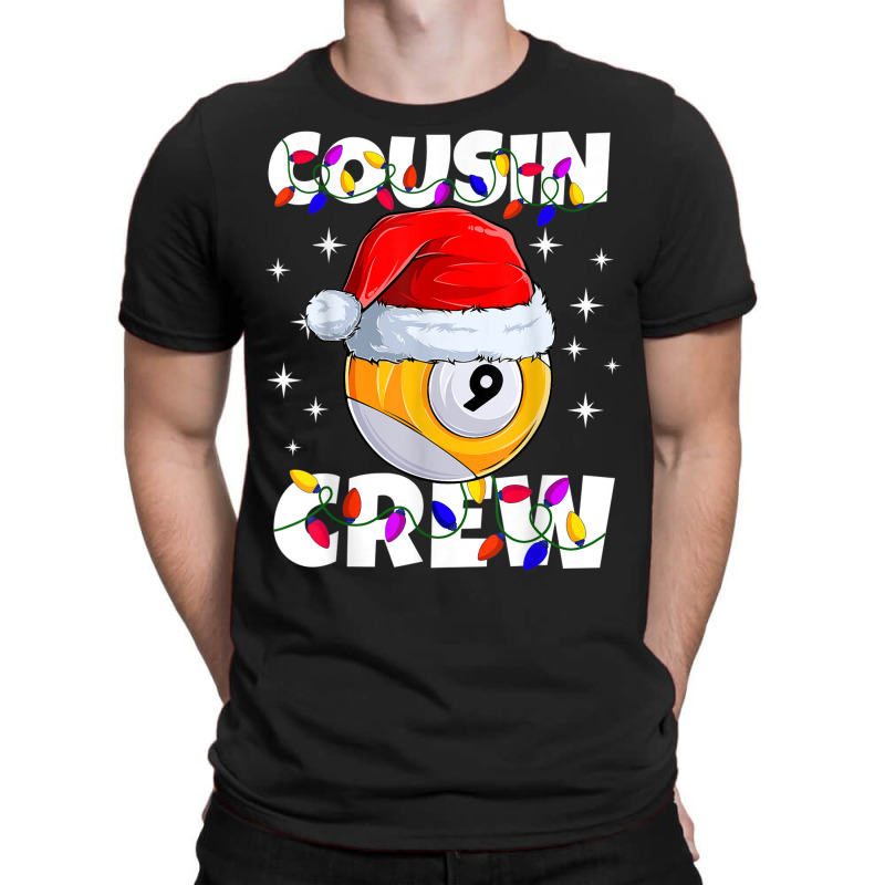 Billiard 9 Ball Play Pool Cousin Crew Christmas Lights T-shirt | Artistshot