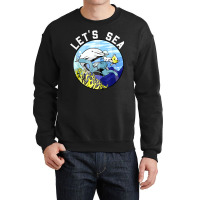 Marine Biologist Let's Sea! Crewneck Sweatshirt | Artistshot