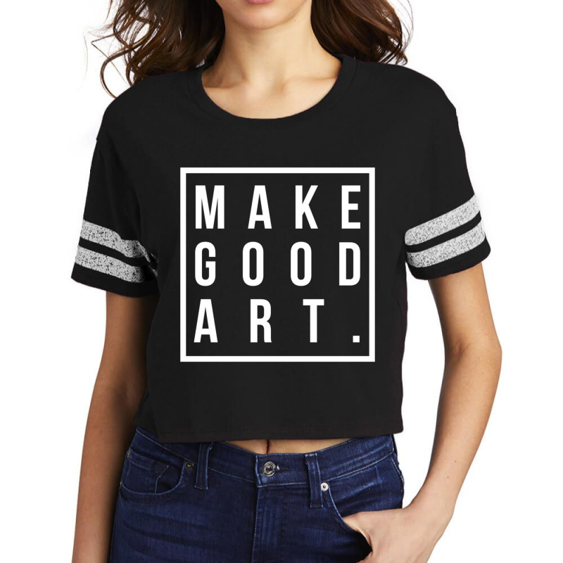 Make Good Art Scorecard Crop Tee by AARONROLLER | Artistshot