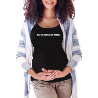 Funny Coworker Immaturity Saying Mature People Are Weenies Pullover Ho Maternity Scoop Neck T-shirt | Artistshot