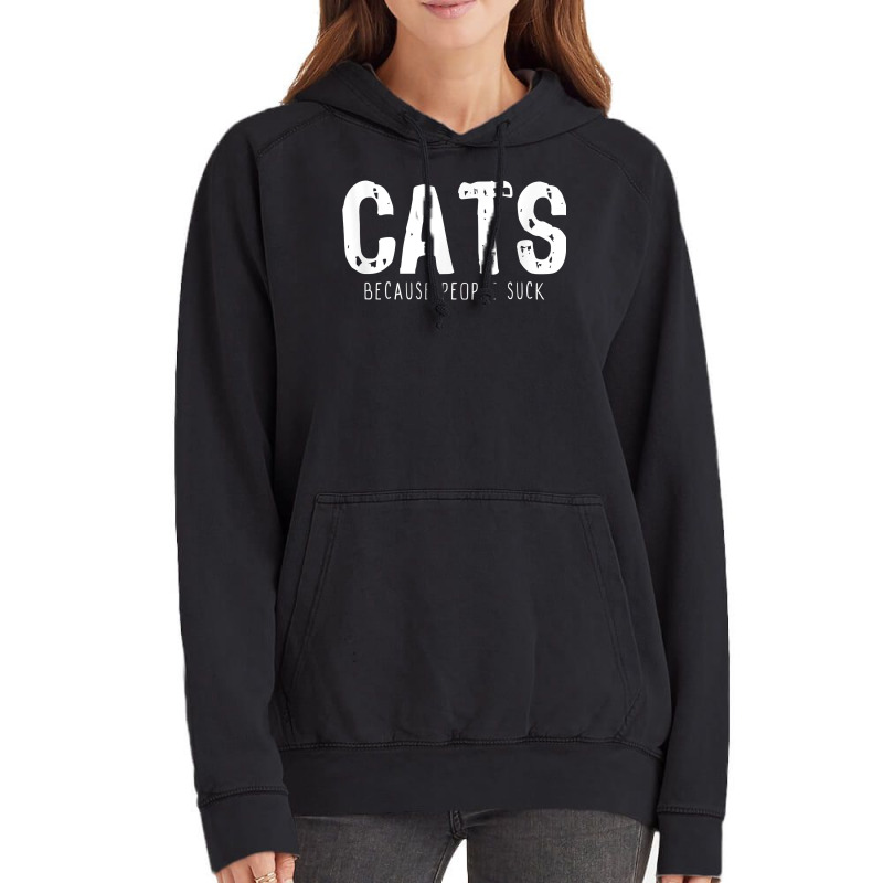 Cats Because People Suck Funny Lover Gift Christmas Vintage Hoodie | Artistshot