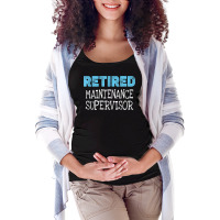 Retired Maintenance Supervisor Gifts Funny Retirement Maternity Scoop Neck T-shirt | Artistshot