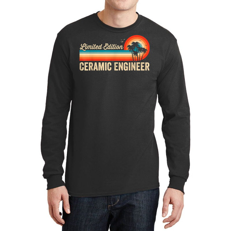 Ceramic Engineer Funny Birthday Retro Vintage Men Dad Long Sleeve Shirts | Artistshot