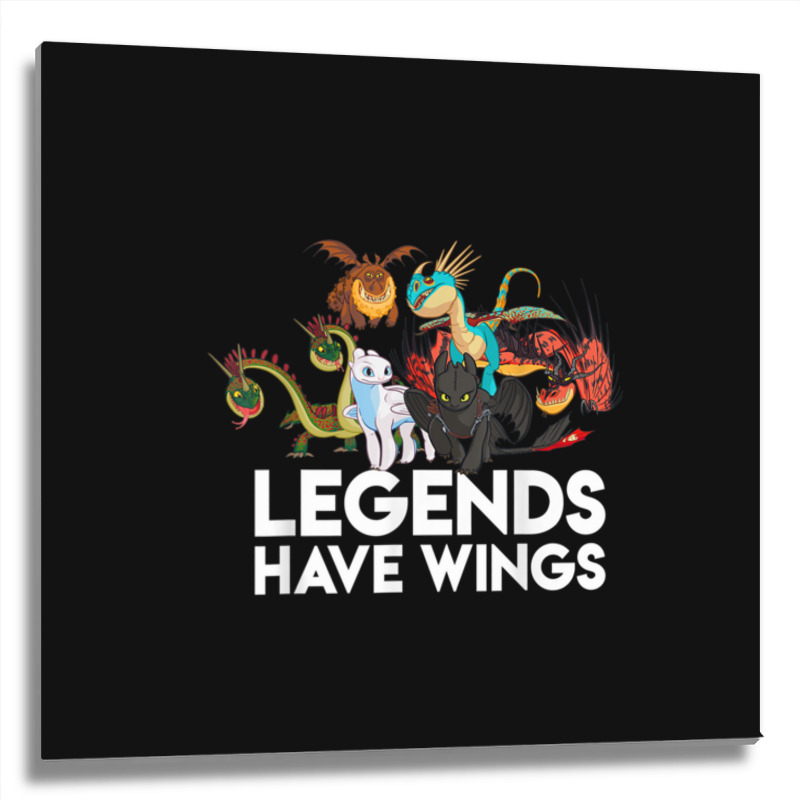 How To Train Your Dragons 3 Hidden World Legends Have Wings Metal Print Square | Artistshot