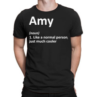 Amy Definition Personalized Name Funny Birthday Gift Idea T-shirt | Artistshot