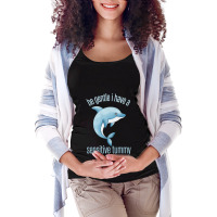 Be Gentle I Have A Sensitive Tummy     (9) Maternity Scoop Neck T-shirt | Artistshot