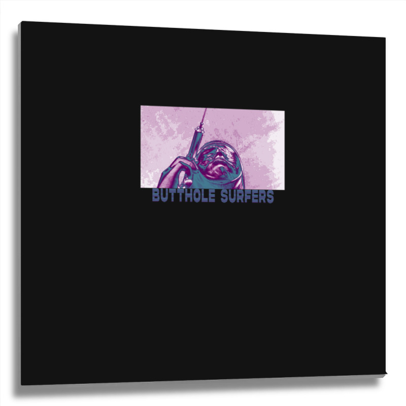 Btthole Surfers - Syringe - Tribute Design Metal Print Square | Artistshot